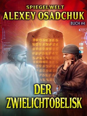 cover image of Der Zwielichtobelisk (Spiegelwelt Buch #4) LitRPG-Serie
